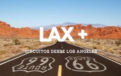 CIRCUITOS COSTA OESTE DESDE LOS ANGELES